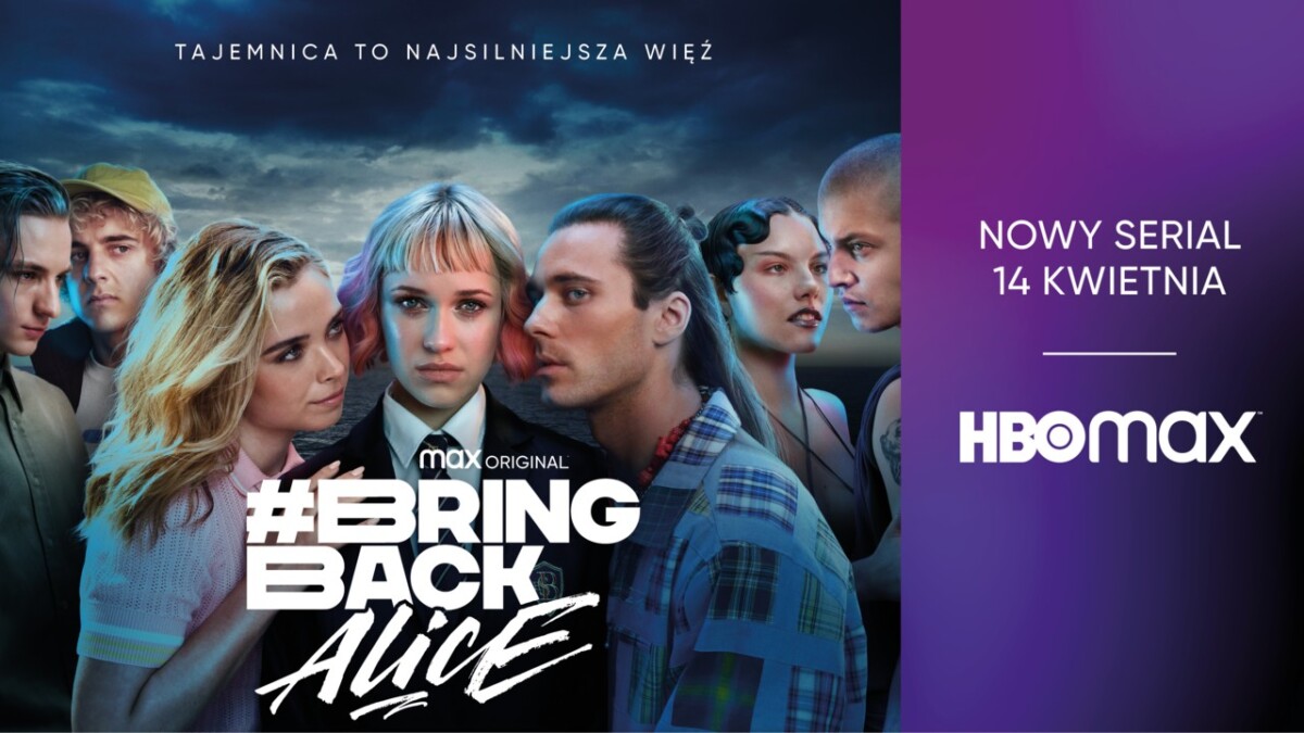 #BringBackAlice – oficjalny zwiastun i plakat nowego polskiego serialu Max Original!