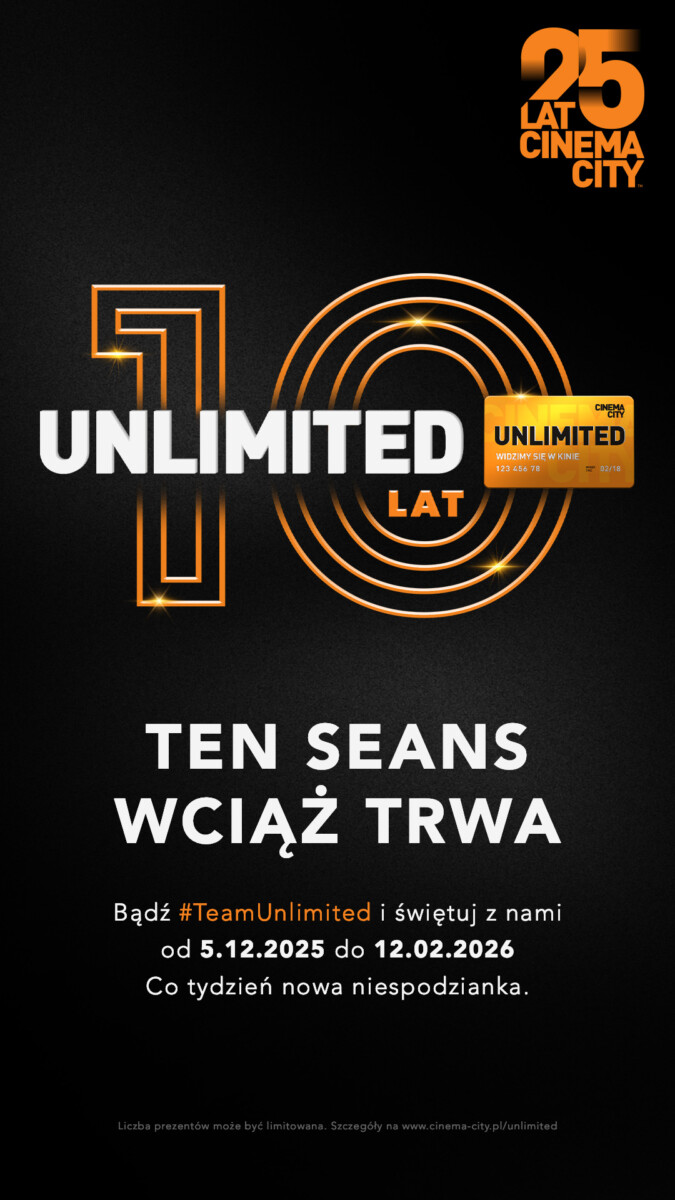 10-lecie Unlimited – jedynego abonamentu kinowego w Polsce!