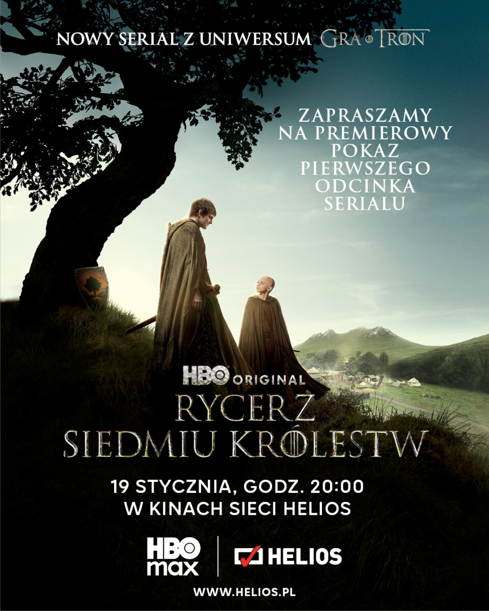 Premierowy odcinek serialu Rycerz Siedmiu Królestw w kinach sieci Helios!