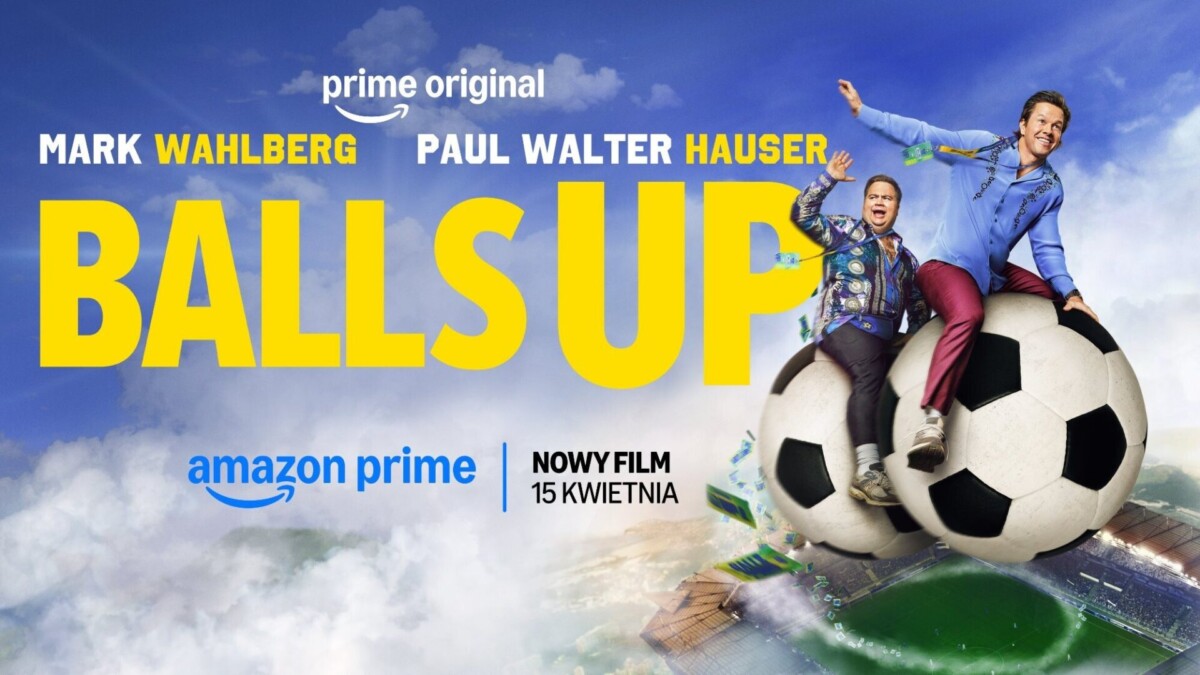 Balls Up – Prime Video prezentuje zwiastun filmu